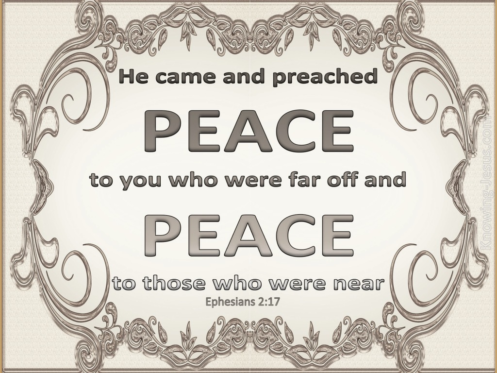 Ephesians 2:17 He Came and Preached Peace (gray)